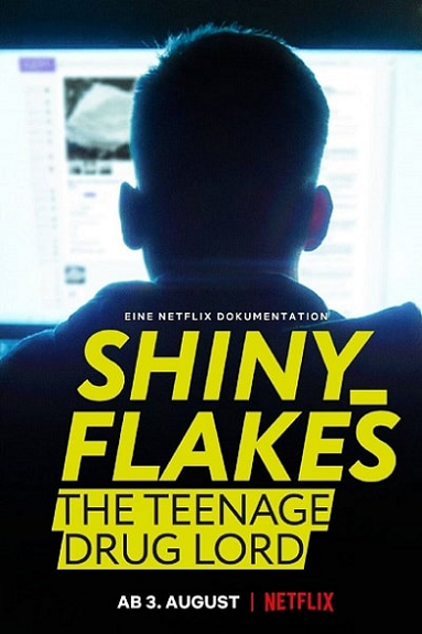 shiny flakes the teenage drug lord (2021) ชายนี่ เฟลคส์ เจ้าพ่อยาวัยรุ่น ซับไทย