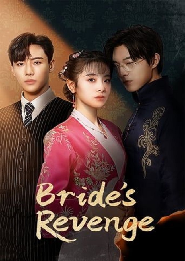 Bride’s Revenge (2023) เจ้าสาวสนองแค้น ซับไทย Ep.1-26