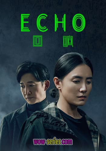 Echo (2023) เสียงสะท้อน ซับไทย Ep.1-9