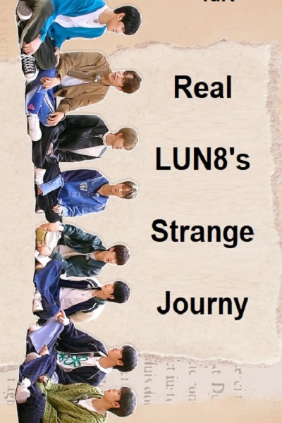 Real! LUN8’s Strange Journey ซับไทย Ep.1-6 (จบ)